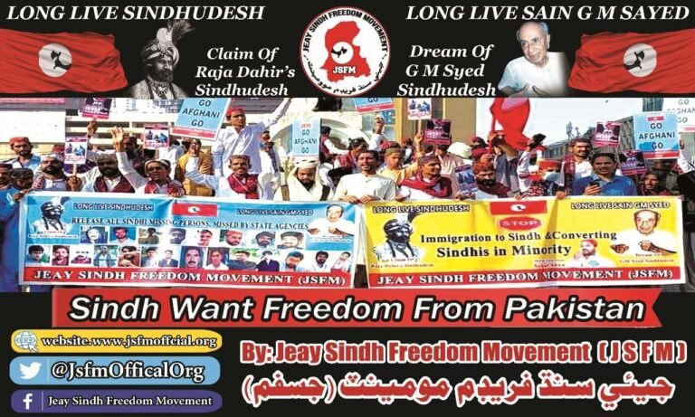 JSFM holds National Rallies in Sindh. on the Occasion Sindhi Cultural Day against Religious Extremism, Enforced Disappearances & illegal Construction Canals on Indus River 6 The martyrdom of Dr Shahnawaz Kunbhar has become a symbol of a very painful and important event, which gives new strength to the struggle and resistance of the people of Sindh. The process of using religious extremists by the Pakistani state and advancing its policies under its cover is not new, but the historical character of Sindh has always been against such conspiracies and atrocities. Sindh has always raised its voice against religious bigotry and usurping forces, as Raja Dahar fought fiercely with looters like Bin Qasim of that time. Even today, Sindh is facing the same challenges, but the determination of the national movement and the people of Sindh is strong. Sindh has always spoken of peace, brotherhood and human rights and has completely rejected religious extremism. The National Movement of Sindh is standing on every front to protect the homeland and its cultural heritage and is giving a clear message to these forces that Sindh will not tolerate any kind of religious fanaticism on its land. The blood and sacrifice of Shahnawaz Kunbhar is new in the continuation of this struggle, which will further strengthen the fight for freedom, peace and rights of Sindh.