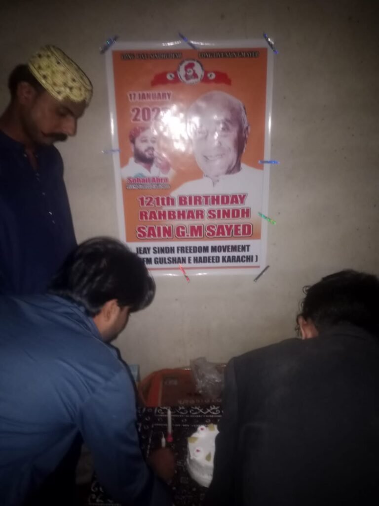 Jeay Sindh Freedom Movement (JSFM) Celebrates Sain G.M. Syed’s 121st Birth Anniversary Across Sindh 6 Jeay Sindh Freedom Movement (JSFM) Celebrates Sain G.M. Syed’s 121st Birth Anniversary Across Sindh