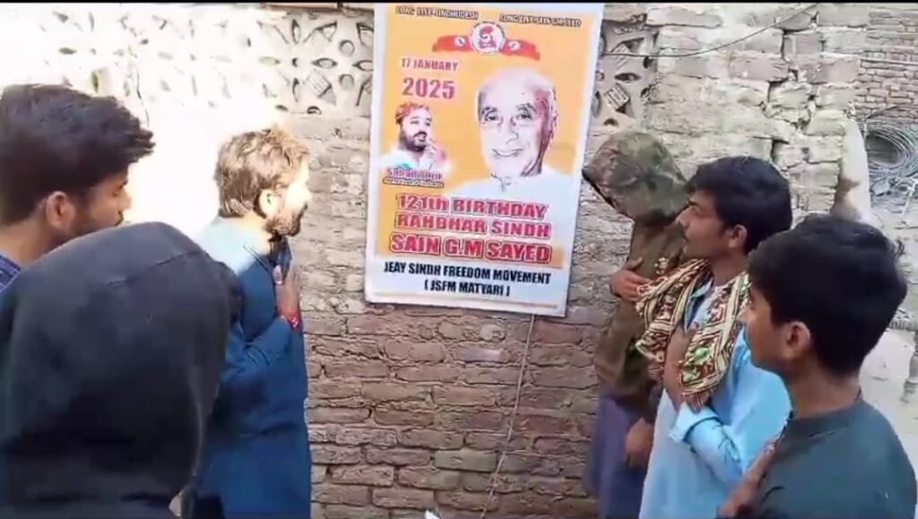 Jeay Sindh Freedom Movement (JSFM) Celebrates Sain G.M. Syed’s 121st Birth Anniversary Across Sindh 2 Jeay Sindh Freedom Movement (JSFM) Celebrates Sain G.M. Syed’s 121st Birth Anniversary Across Sindh